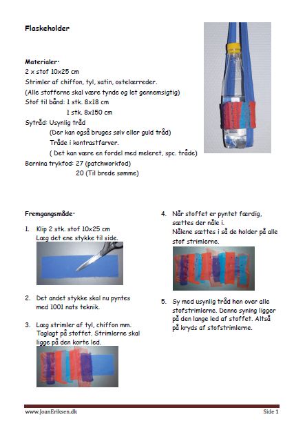 Flaskeholder med 1001 nats stof.