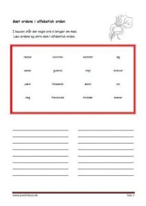 Skriv ordene i alfabetisk orden. Elevopgave til træning af alfabetisk rækkefølge.