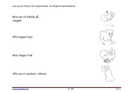 Læs med Alfa og Beta og sæt streg til det rigtige billede. Begynderlæsning.