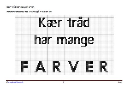 Mønster til Kær tråd har mange farver, korsstingsbroderi.