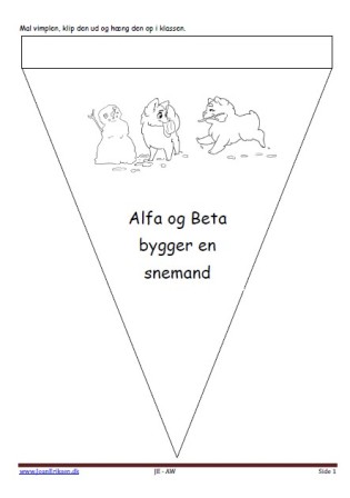 Vimpel med tekst til ophængning i klasseværelset. Undervisning i temaet Alfa og Beta. og vinter.