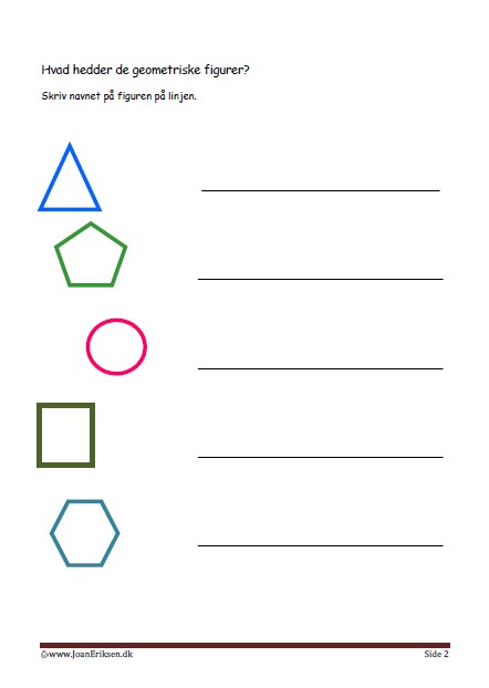 Undervisning i geometriske figurer. Skriv navnet på figuren.