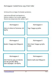 Ekstraopgaver til litteratur. Eleverne løser opgaverne forskellige steder på skolen. Kaskelotternes sang.